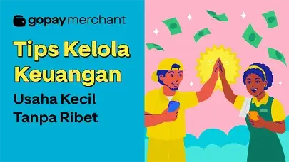 6 Tips Kelola Keuangan Usaha Kecil Tanpa Ribet