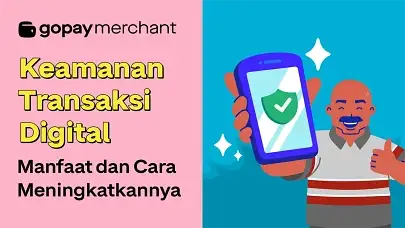 Keamanan Transaksi Digital: Manfaat dan Cara Meningkatkannya