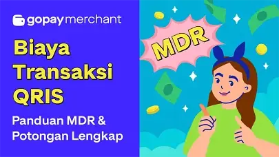 Biaya Transaksi QRIS, Panduan Lengkap untuk Merchant