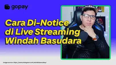 cara di-notice di live streaming windah basudara