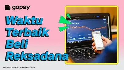 Kapan waktu terbaik beli reksadana